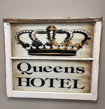 Load image into Gallery viewer, Queens Hotel Sign